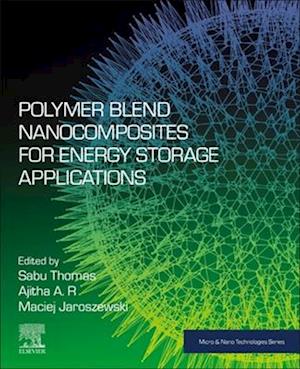Polymer Blend Nanocomposites for Energy Storage Applications