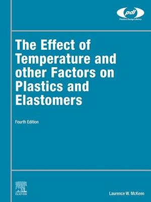 Effect of Temperature and other Factors on Plastics and Elastomers