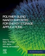 Polymer Blend Nanocomposites for Energy Storage Applications