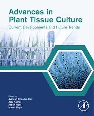 Advances in Plant Tissue Culture