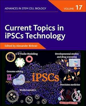 Current Topics in iPSCs Technology