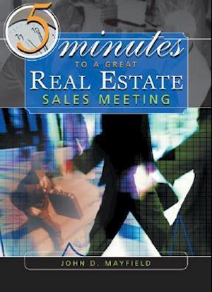 5 Minutes to a Great Real Estate Sales Meeting