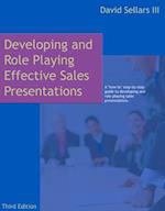 Developing and Role Playing Effective Sales Presentations