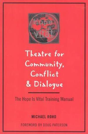 Theatre for Community Conflict and Dialogue