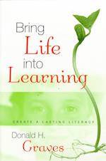 Bring Life Into Learning