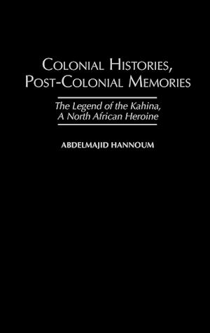 Colonial Histories, Postcolonial Memories