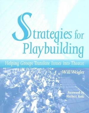 Strategies for Playbuilding