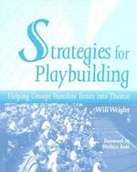 Strategies for Playbuilding