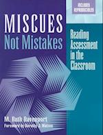 Miscues Not Mistakes