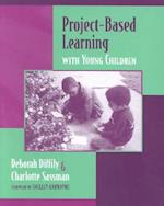 Project-Based Learning with Young Children