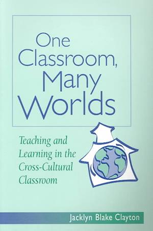 One Classroom, Many Worlds