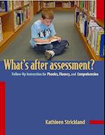 Whats After Assessment?