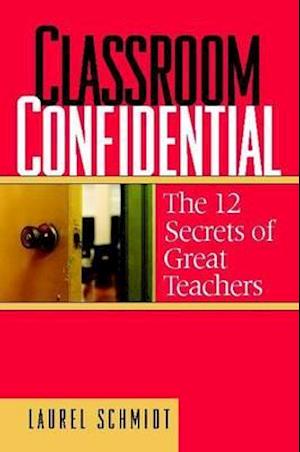 Classroom Confidential
