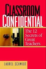 Classroom Confidential