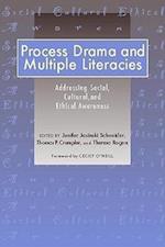 Process Drama and Multiple Literacies