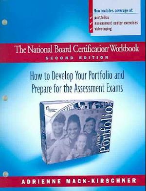 The National Board Certification Workbook