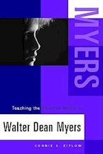 Teaching the Selected Works of Walter Dean Myers