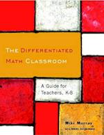 The Differentiated Math Classroom