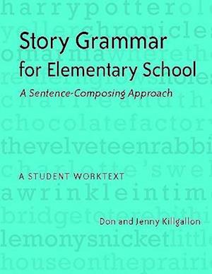 Story Grammar for Elementary School