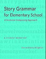 Story Grammar for Elementary School
