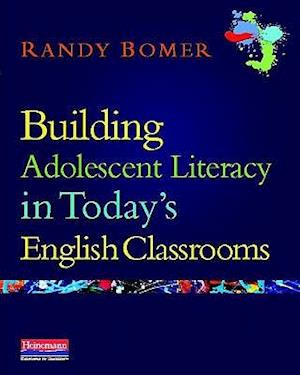 Building Adolescent Literacy in Today's English Classrooms