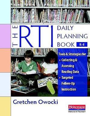 The Rti Daily Planning Book, K-6