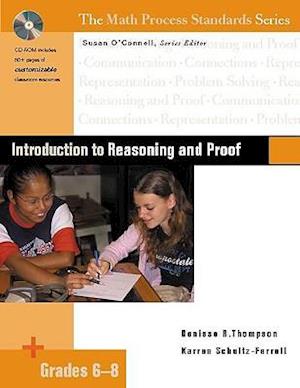 Introduction to Reasoning and Proof, Grades 6-8