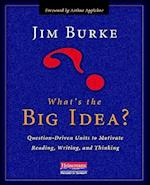 What's the Big Idea?