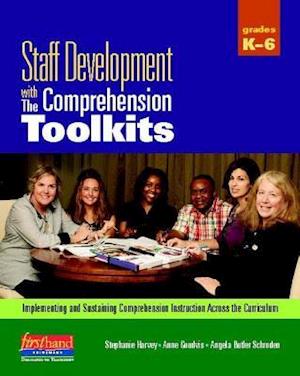 Staff Development with the Comprehension Toolkits