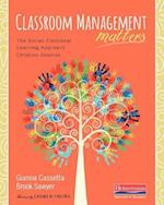 Classroom Management Matters
