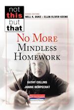 No More Mindless Homework