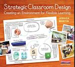 Strategic Classroom Design