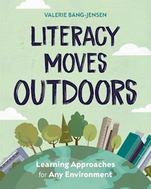 Literacy Moves Outdoors