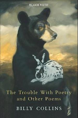 The Trouble with Poetry and Other Poems