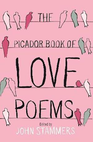 The Picador Book of Love Poems