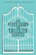 The Other Garden and Collected Stories