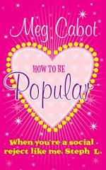 How to be Popular