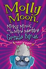 Molly Moon, Micky Minus and the Mind Machine