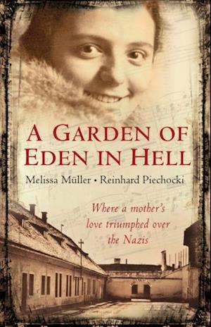 Garden of Eden in Hell: The Life of Alice Herz-Sommer