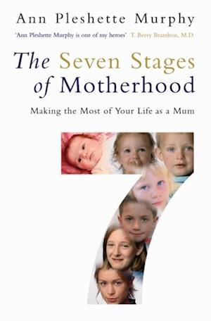 Seven Stages of Motherhood