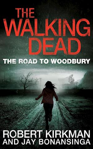 The Road to Woodbury