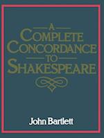 A Complete Concordance to Shakespeare