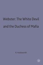 Webster: The White Devil and the Duchess of Malfi