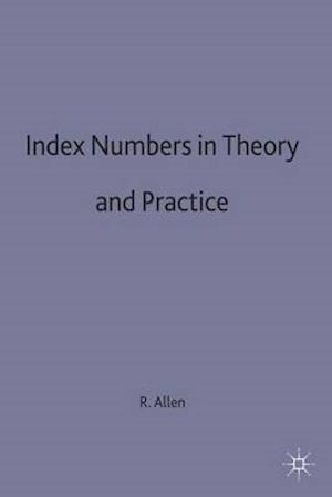 Index Numbers in Theory and Practice