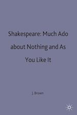 Shakespeare: Much Ado about Nothing and As You Like It