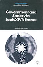 Government and Society in Louis XIV's France