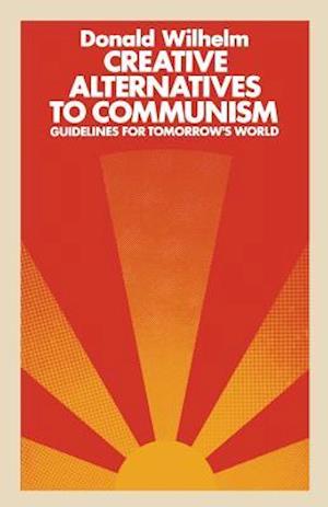 Creative Alternatives to Communism