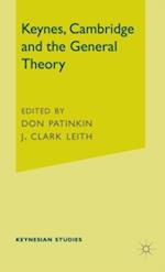 Keynes, Cambridge and the General Theory