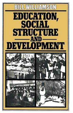 Education, Social Structure and Development