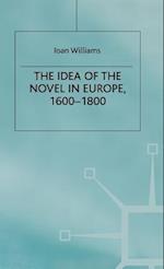 The Idea of the Novel in Europe, 1600–1800